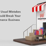 Usual mistakes that can harm your ecommerce business